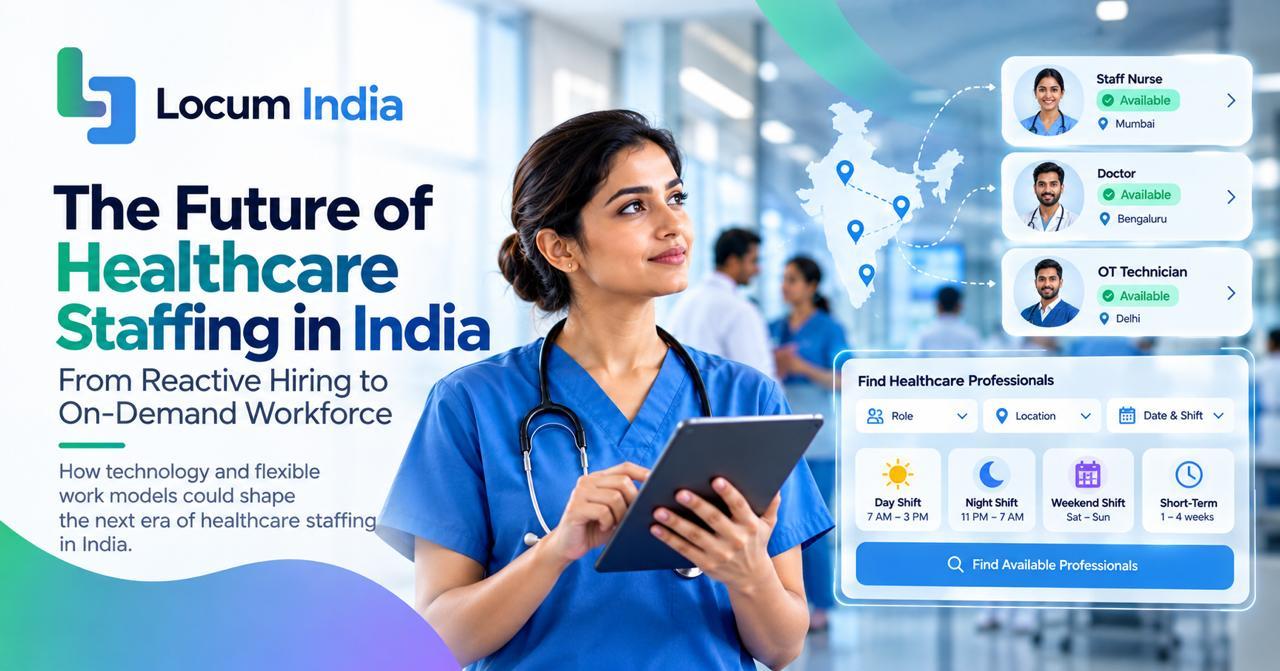 Hospital administrator using technology to manage an on-demand healthcare workforce in India