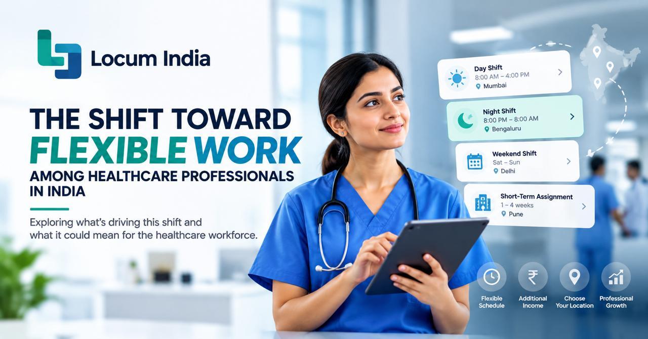 Healthcare professional exploring flexible work and shift opportunities in India